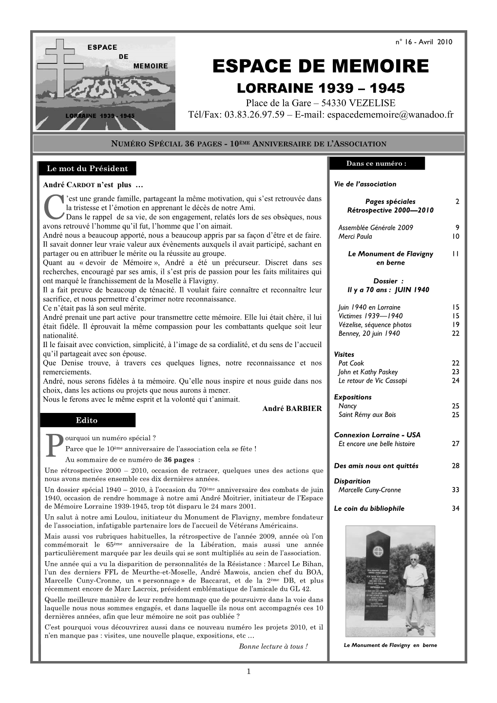 ESPACE DE MEMOIRE LORRAINE 1939 – 1945 Place De La Gare – 54330 VEZELISE Tél/Fax: 03.83.26.97.59 – E-Mail: Espacedememoire@Wanadoo.Fr