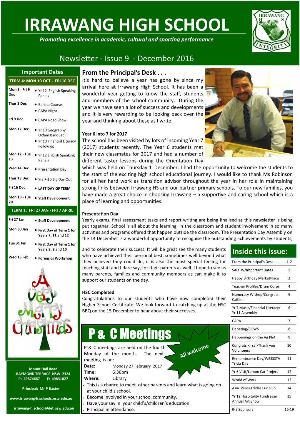 Newsletter - Issue 9 - December 2016 Important Dates from the Principal’S Desk