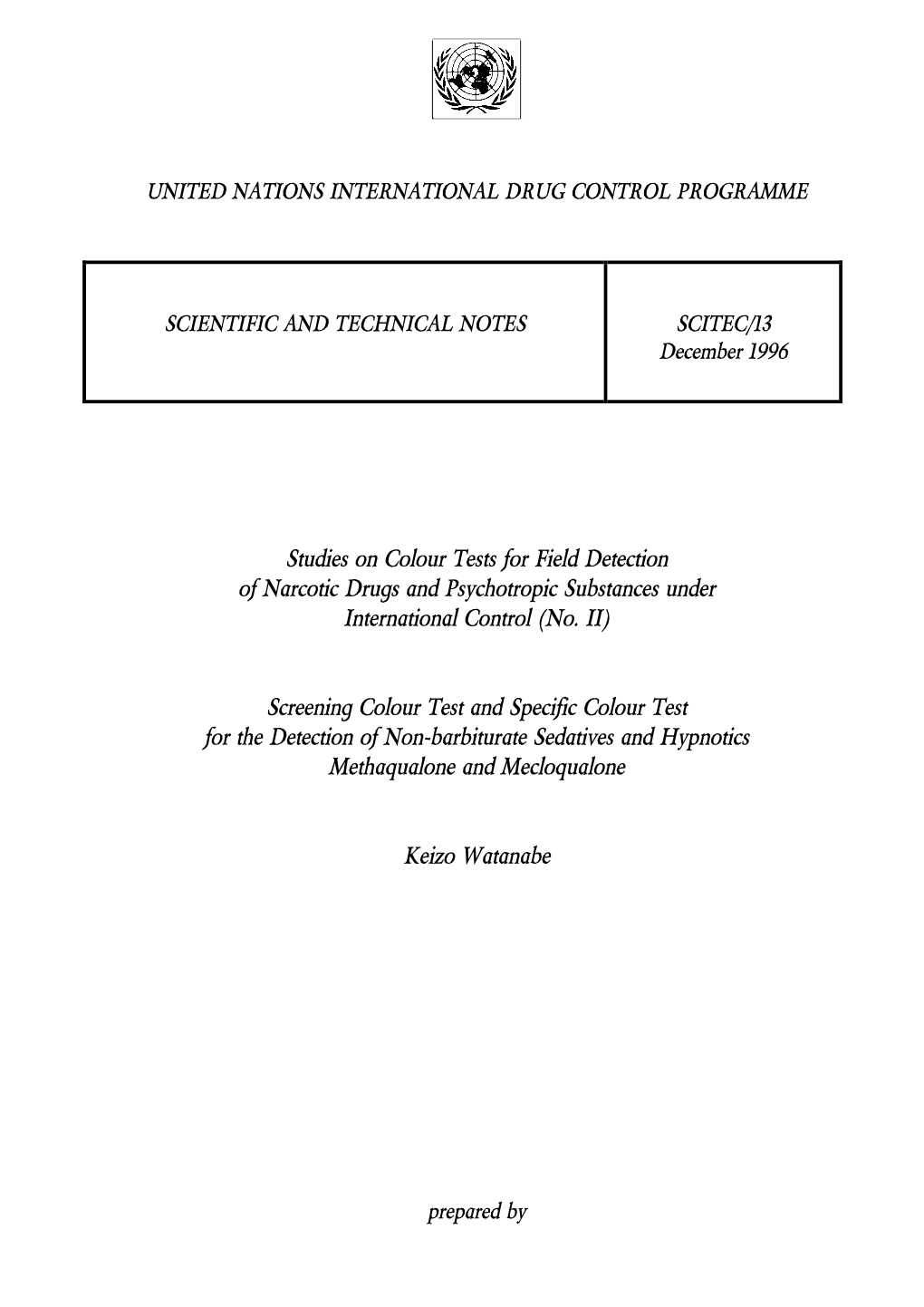 Studies on Colour Tests for Field Detection of Narcotic Drugs and Psychotropic Substances Under International Control (No