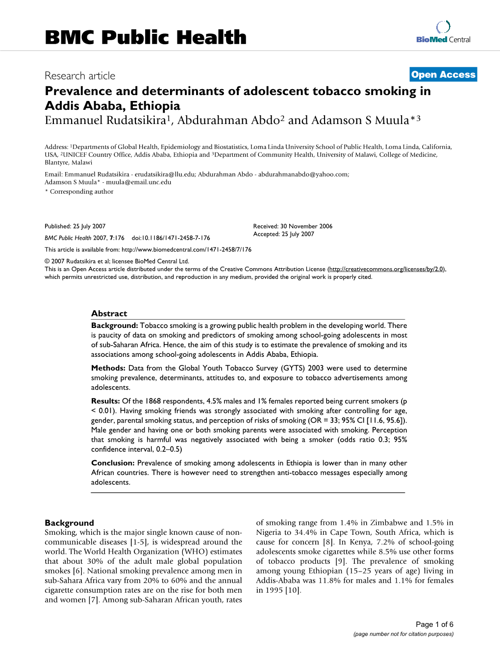 Prevalence and Determinants of Adolescent Tobacco Smoking in Addis Ababa, Ethiopia Emmanuel Rudatsikira1, Abdurahman Abdo2 and Adamson S Muula*3