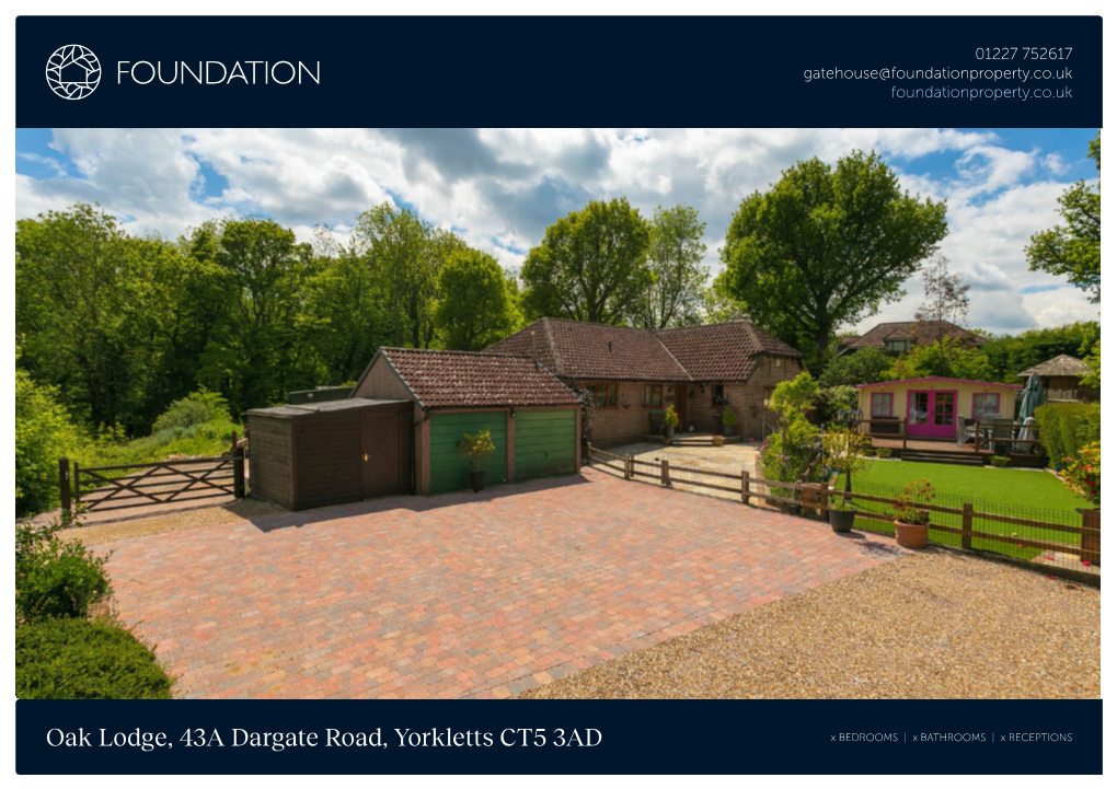 Oak Lodge, 43A Dargate Road, Yorkletts CT5 3AD X BEDROOMS | X BATHROOMS | X RECEPTIONS Freehold