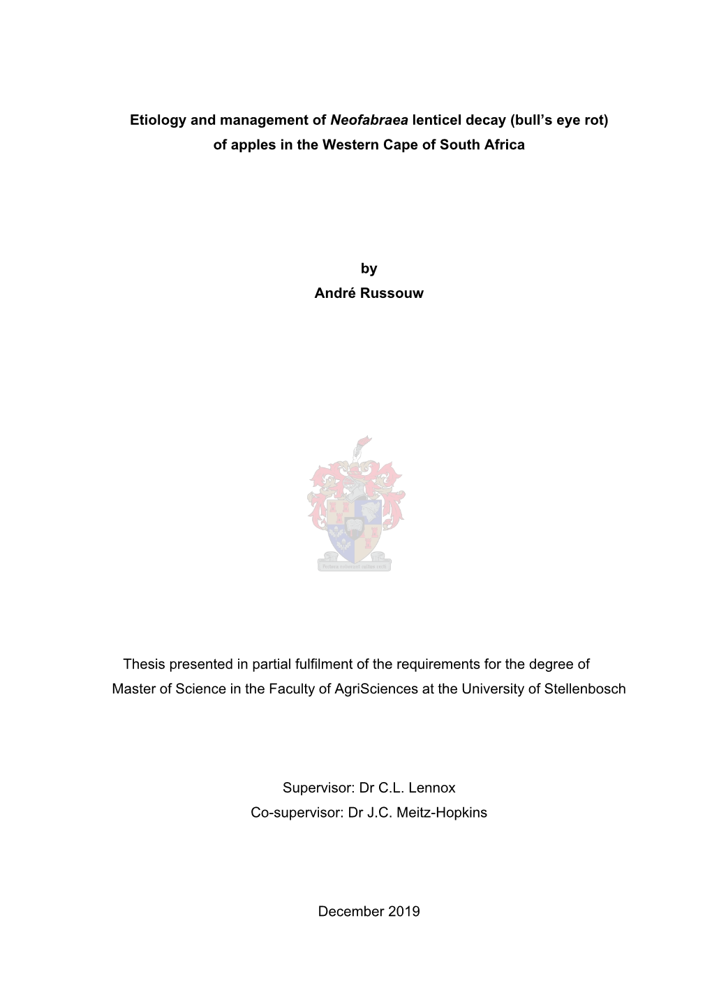 Etiology and Management of Neofabraea Lenticel Decay (Bull's