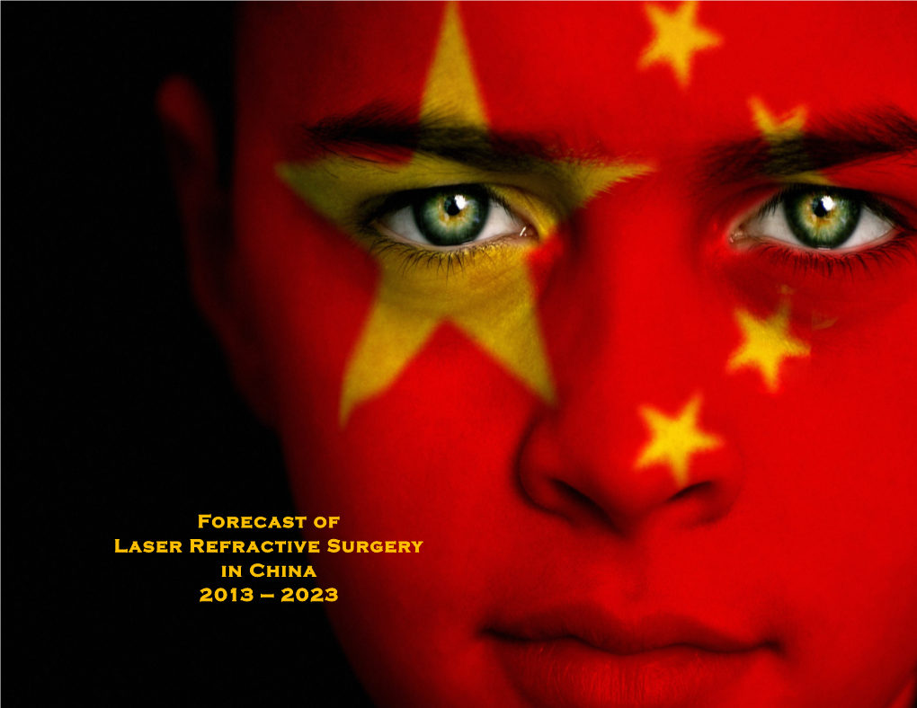 Forecast of Laser Refractive Surgery in China 2013 — 2023