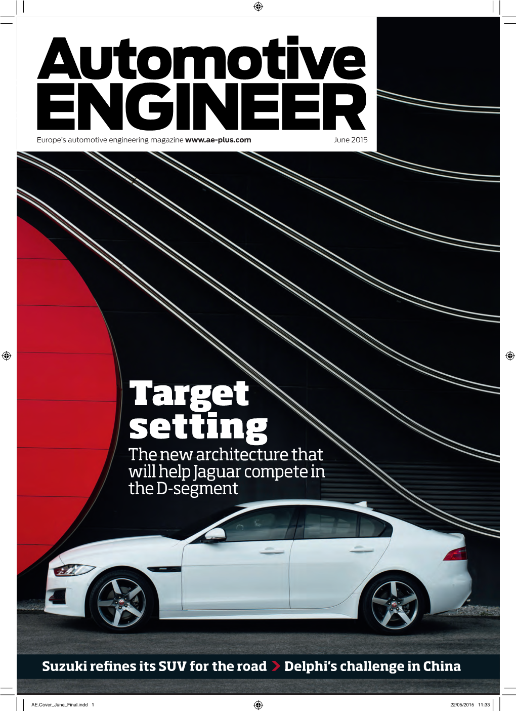 Target Setting the New Architecture That Will Help Jaguar Compete in the D-Segment