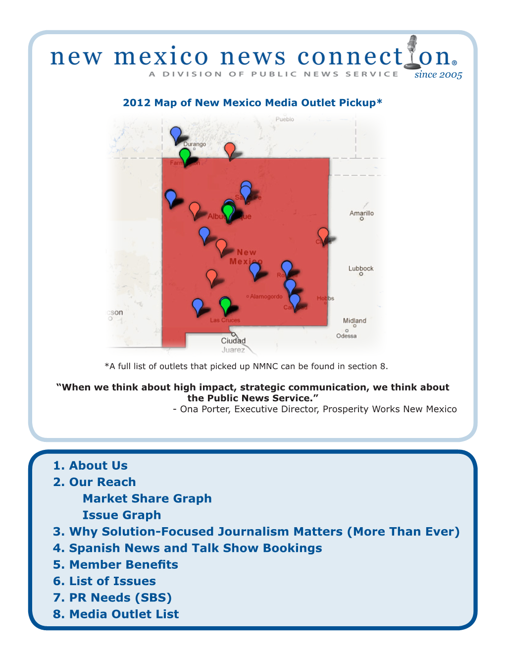 1. About Us 2. Our Reach Market Share Graph Issue Graph 3