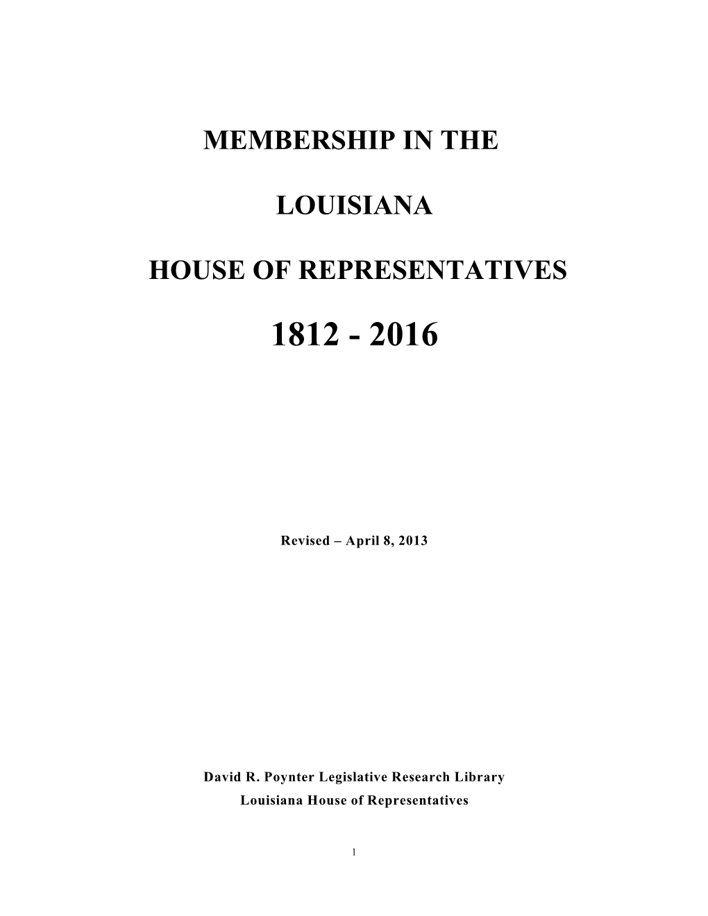Membership in the Louisiana House of Representatives