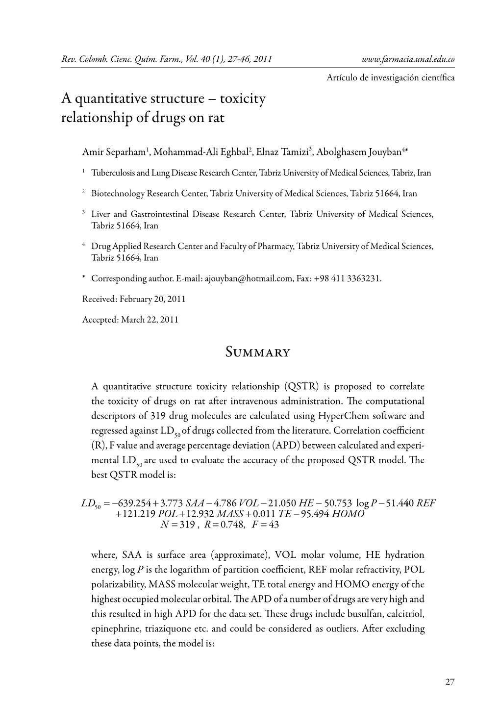 A Quantitative Structure – Toxicity Relationship of Drugs on Rat Summary