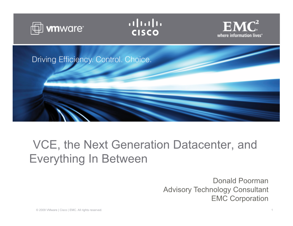 VCE, the Next Generation Datacenter, and Everything in Between