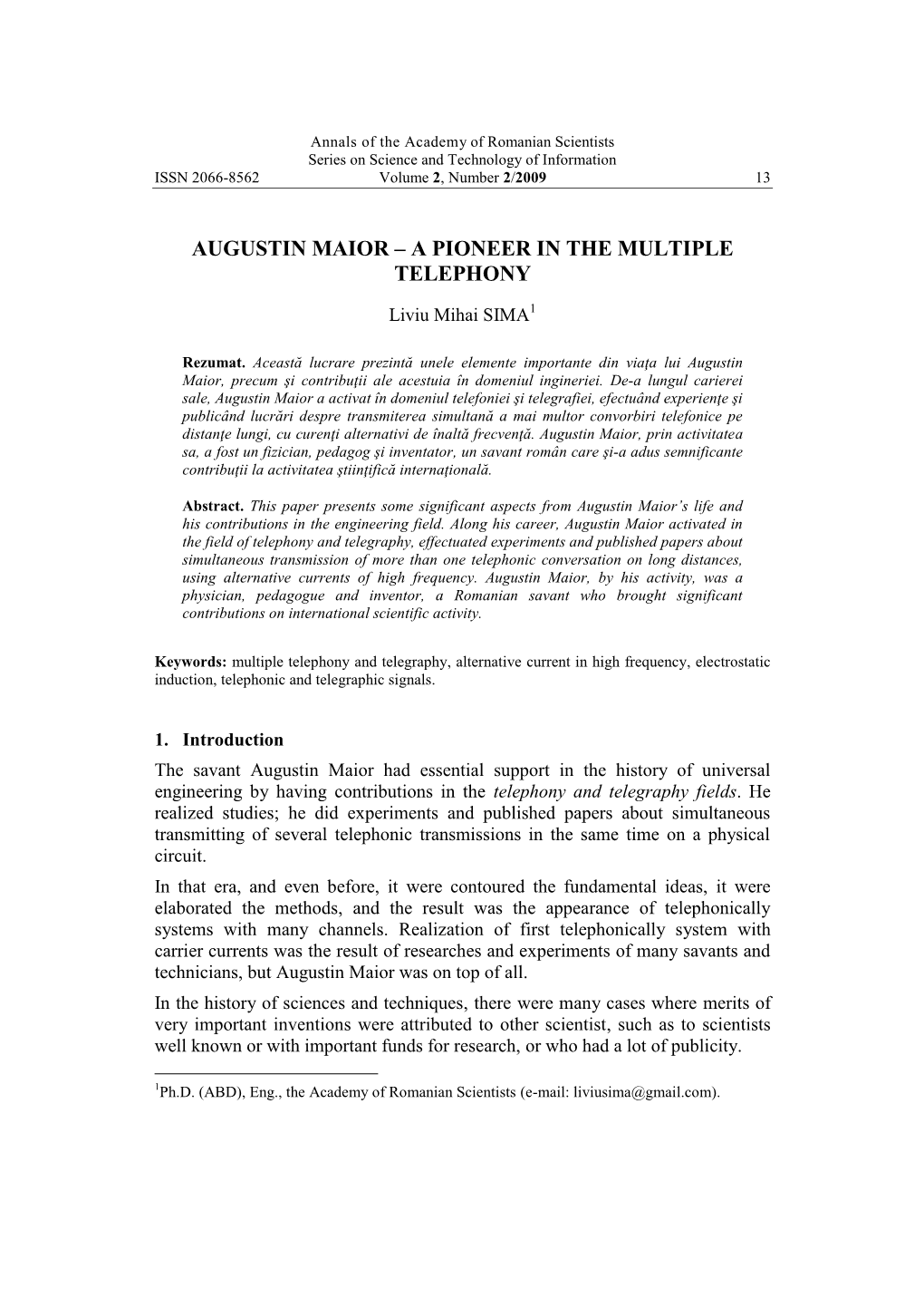 Academy of Romanian Scientists Series on Science and Technology of Information ISSN 2066-8562 Volume 2, Number 2/2009 13