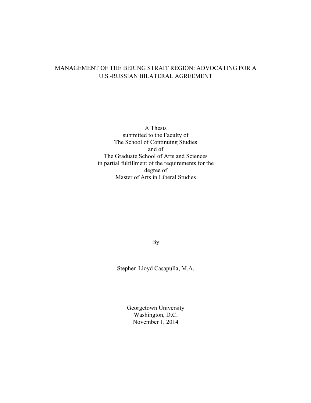 Management of the Bering Strait Region: Advocating for a U.S.-Russian Bilateral Agreement