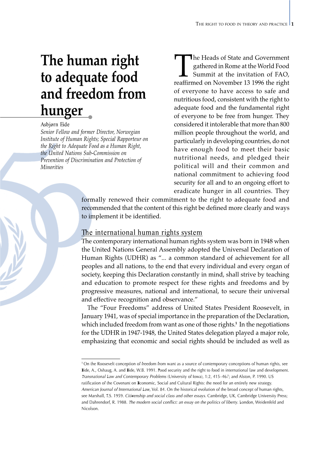 The Human Right to Adequate Food and Freedom from Hunger