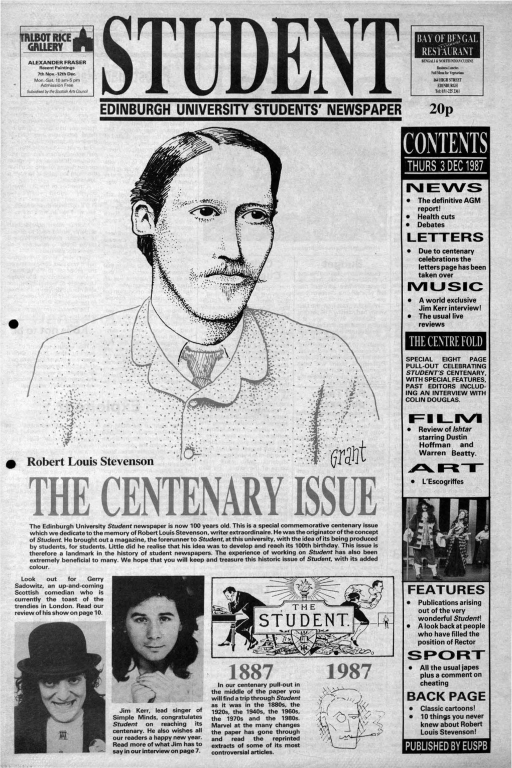 THE CENTENARY ISSUE • L'escogriffes the Edinburgh University Student Newspaper Is Now 100 Years Old