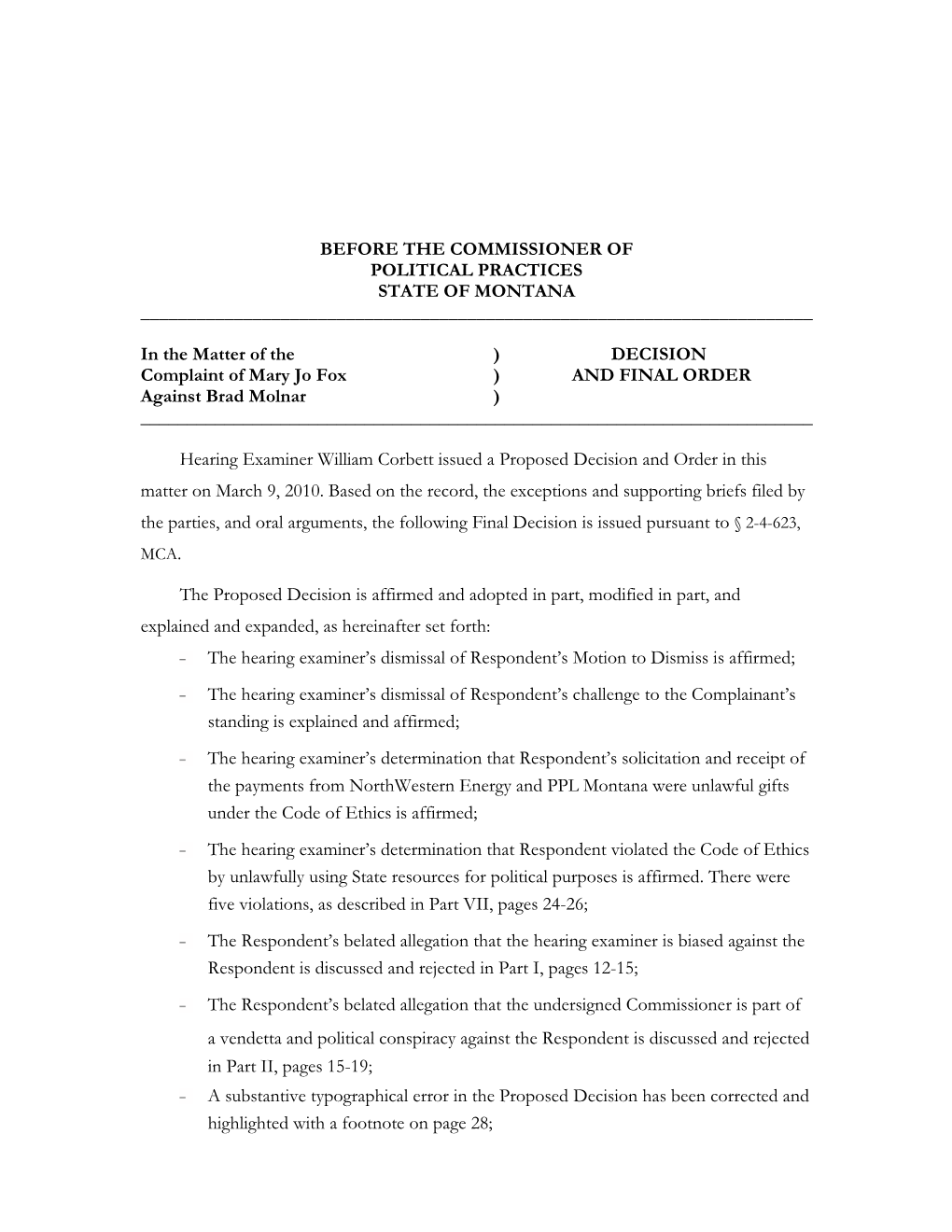 DECISION Complaint of Mary Jo Fox ) and FINAL ORDER Against Brad Molnar ) ______