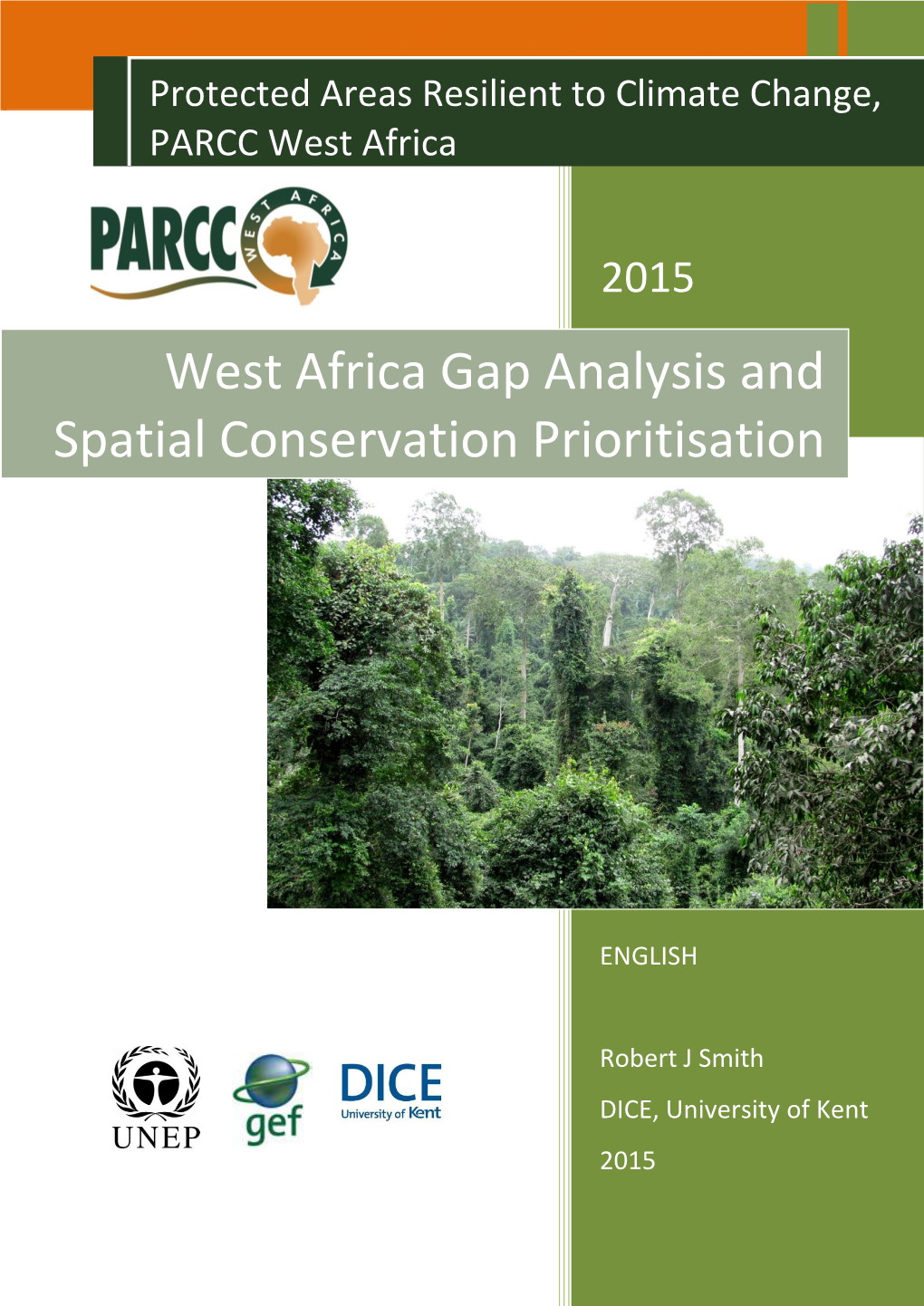 Smith R.J. 2015. West Africa Gap Analysis and Spatial Conservation