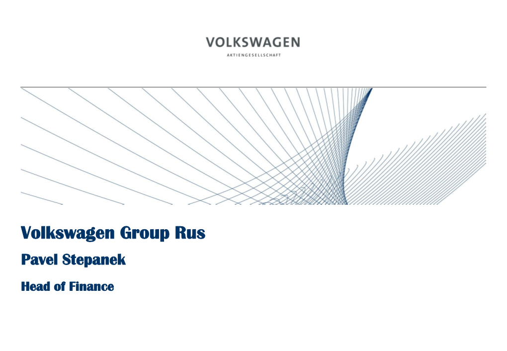 Volkswagen Group Rus Pavel Stepanek Head of Finance Key Figures
