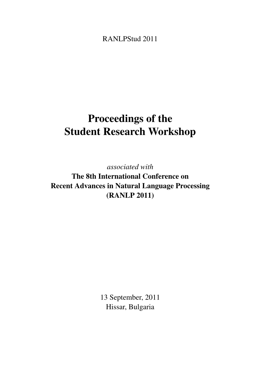 Student Research Workshop Associated with RANLP 2011, Pages 1–8, Hissar, Bulgaria, 13 September 2011