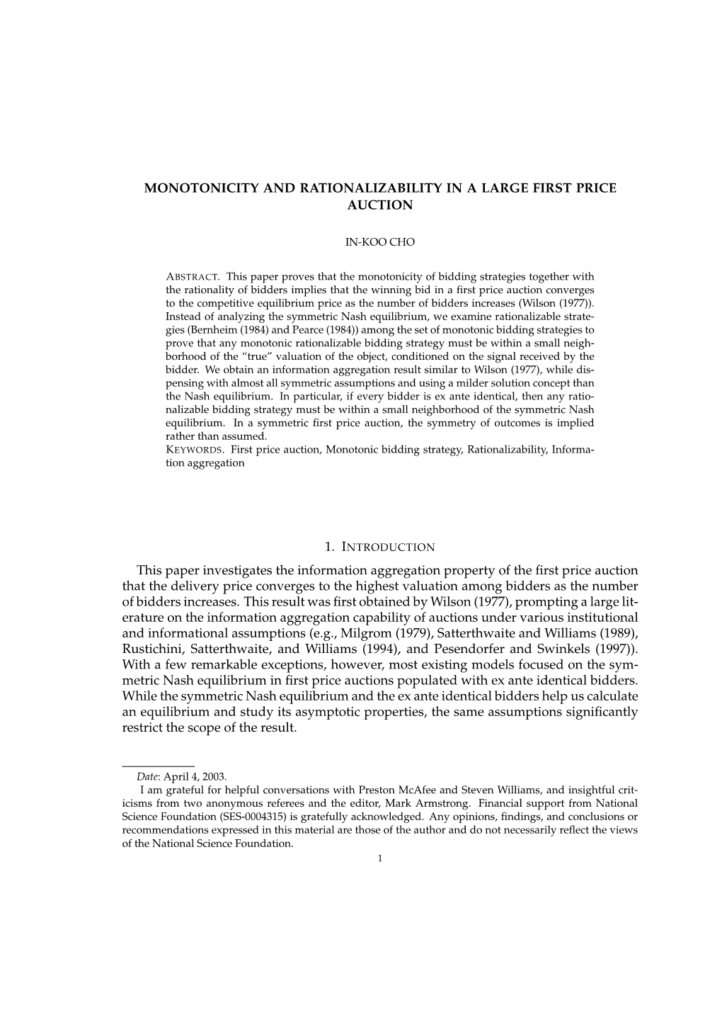 Monotonicity and Rationalizability in a Large First Price Auction