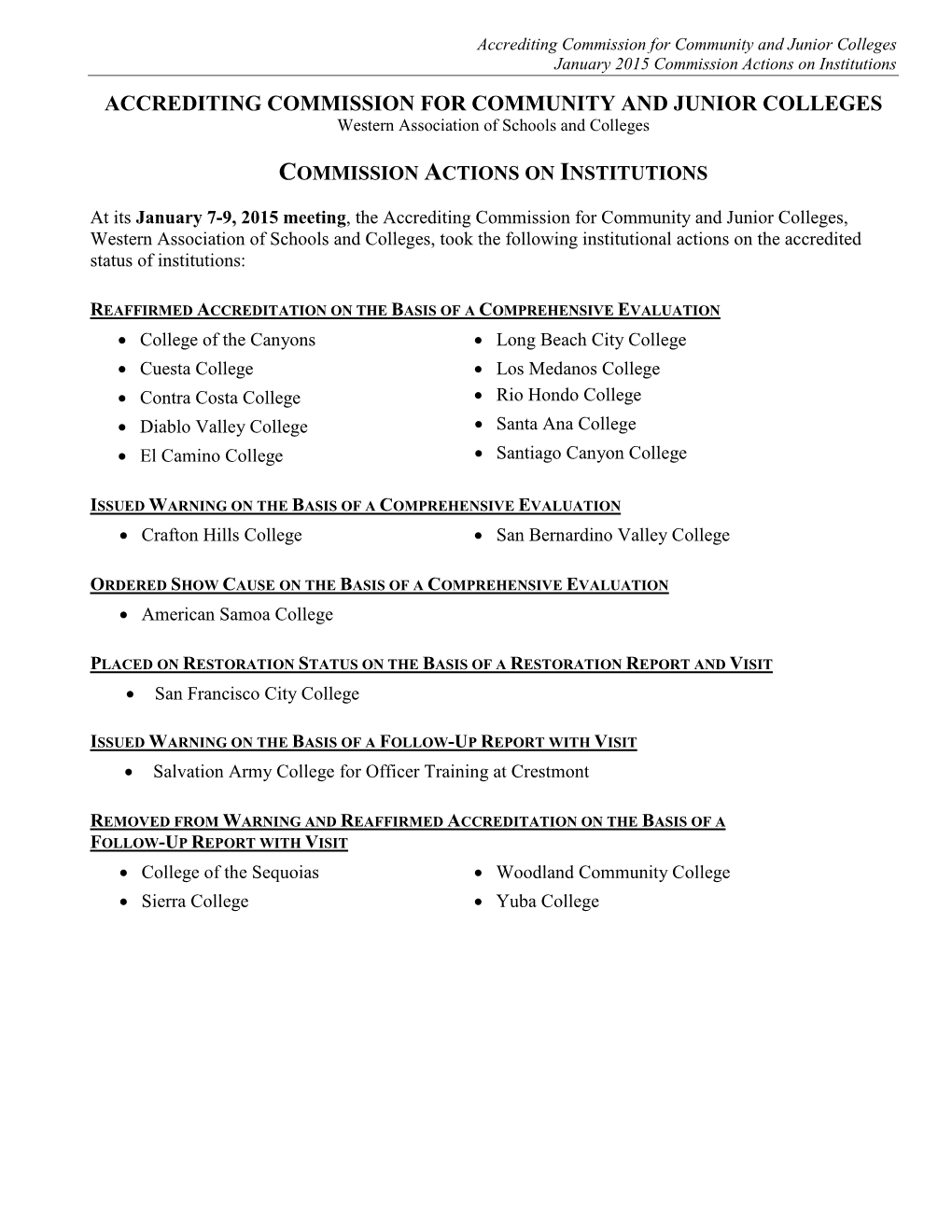 Accrediting Commission for Community and Junior Colleges January 2015 Commission Actions on Institutions