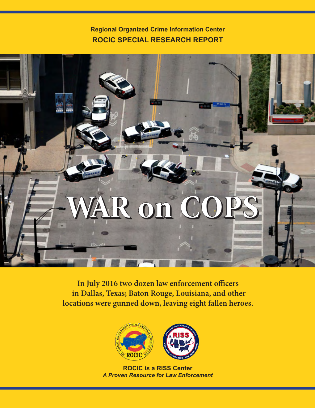 War on Cops Special Research Report