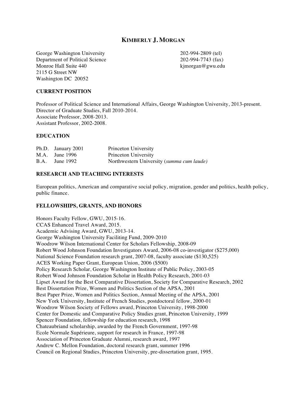George Washington University 202-994-2809 (Tel) Department of Political Science 202-994-7743 (Fax) Monroe Hall Suite 440 Kjmorg