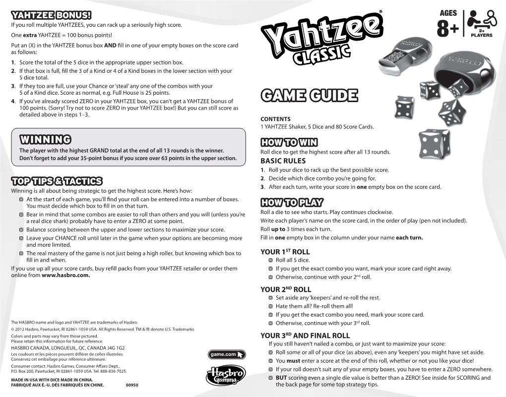 YAHTZEE BONUS! ® AGES If You Roll Multiple YAHTZEES, You Can Rack up a Seriously High Score