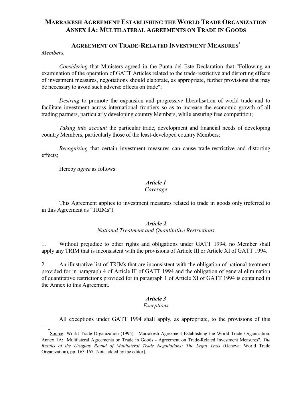 Marrakesh Agreement Establishing the World Trade Organization Annex 1A: Multilateral Agreements on Trade in Goods