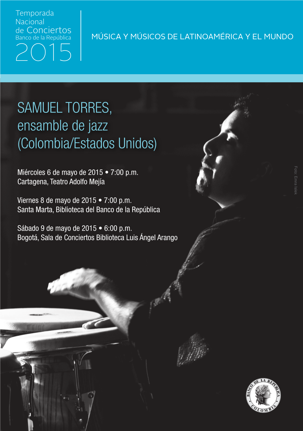 SAMUEL TORRES, Ensamble De Jazz (Colombia/Estados Unidos)