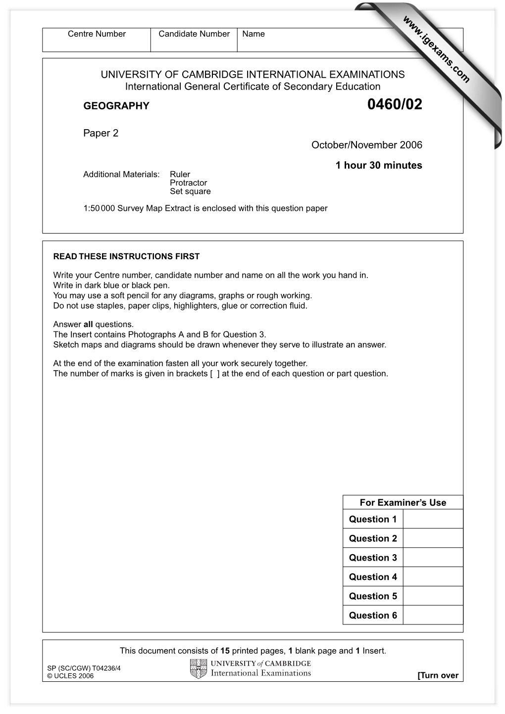 UNIVERSITY of CAMBRIDGE INTERNATIONAL EXAMINATIONS International General Certificate of Secondary Education GEOGRAPHY 0460/02