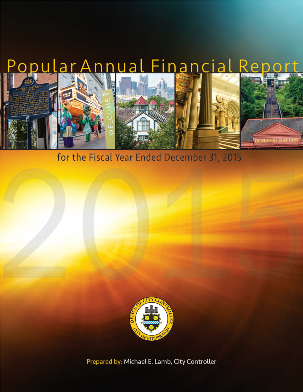 3 2015 POPULAR ANNUAL FINANCIAL REPORT in This Report