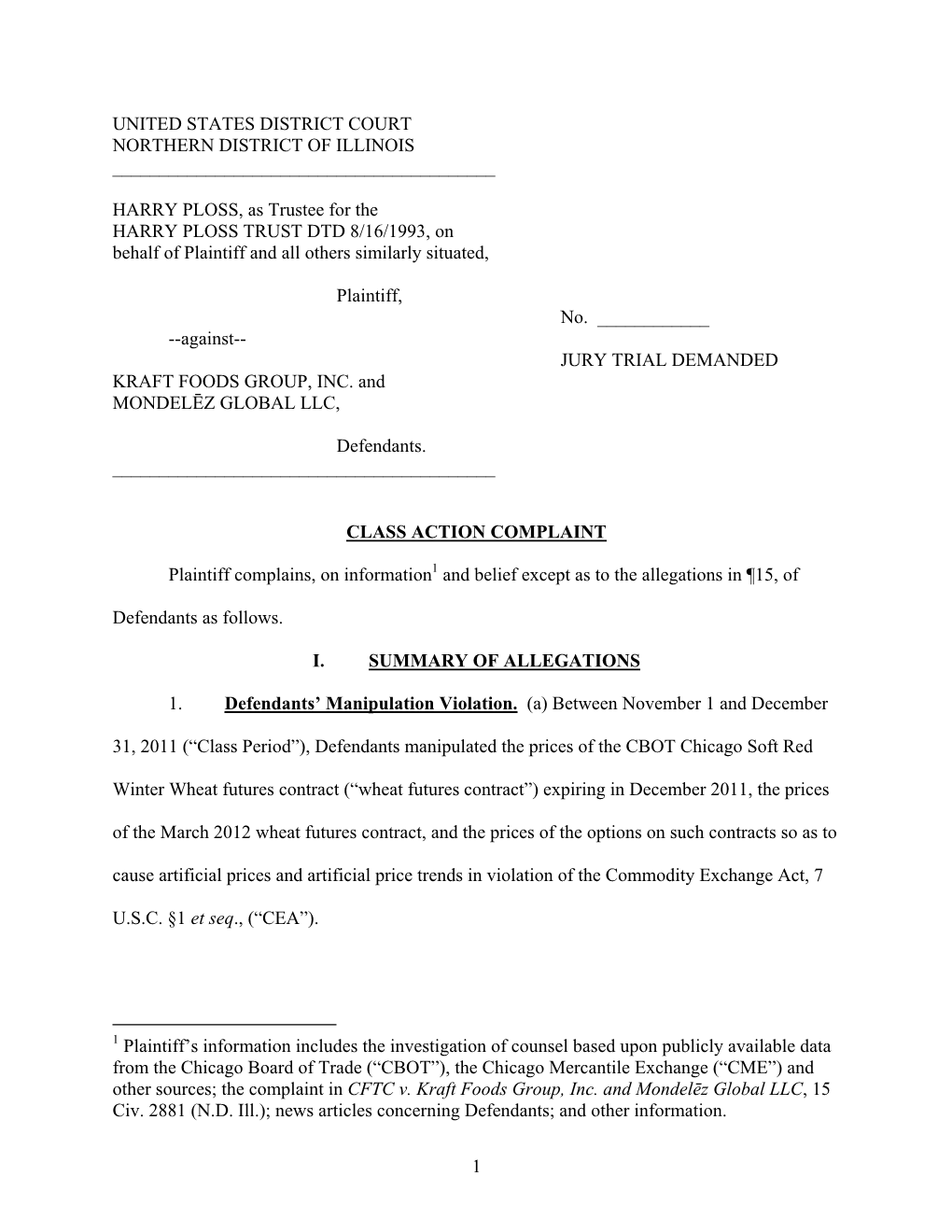 HARRY PLOSS, As Trustee for the HARRY PLOSS TRUST DTD 8/16/1993, on Behalf of Plaintiff and All Others Similarly Situated