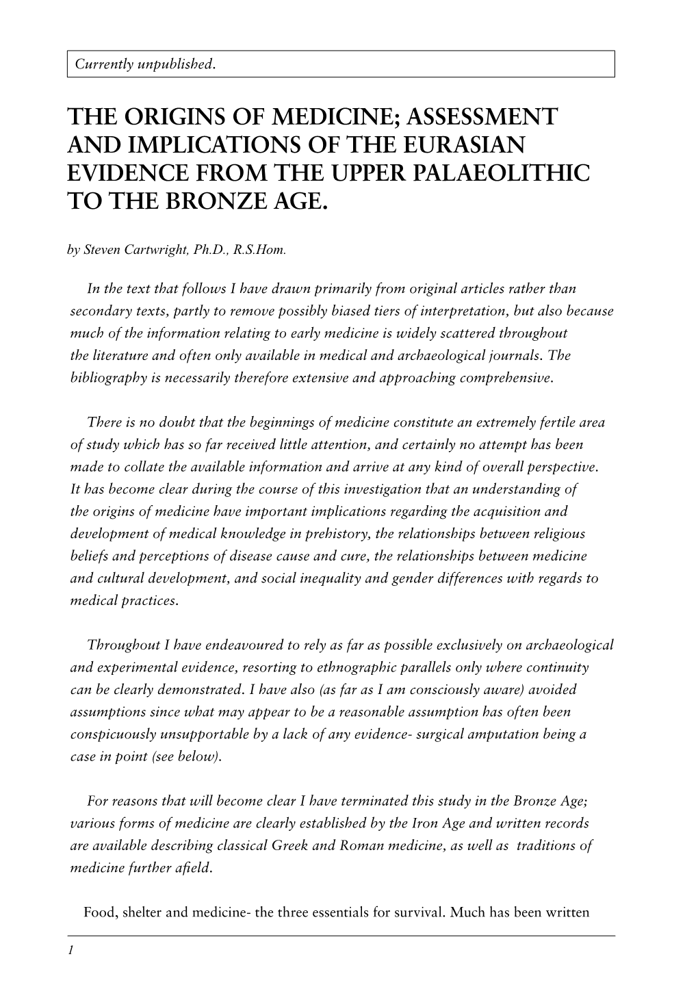 The Origins of Medicine; Assessment and Implications of the Eurasian Evidence from the Upper Palaeolithic to the Bronze Age