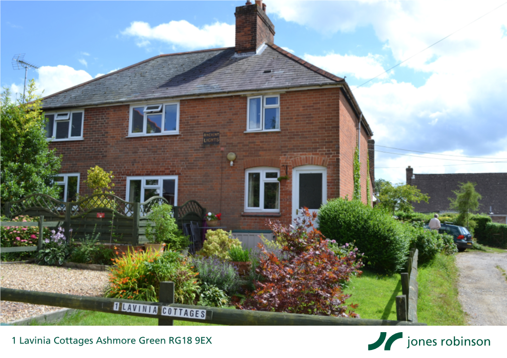 1 Lavinia Cottages Ashmore Green RG18 9EX 1 Lavinia Cottages Ashmore Green RG18 9EX Price Guide: £265,000 Freehold