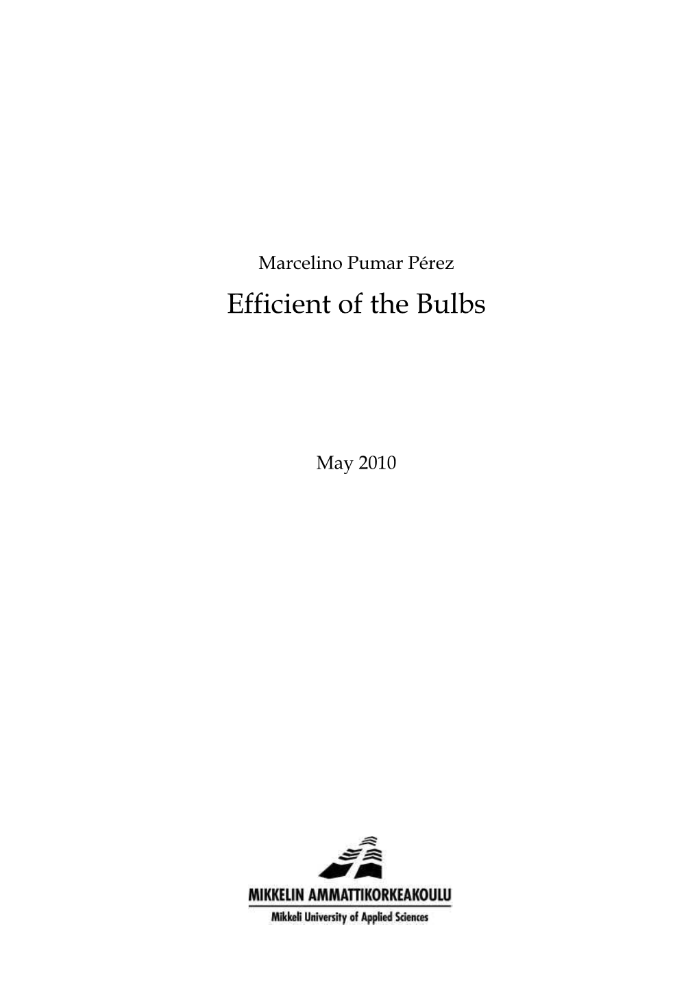 Efficient of the Bulbs