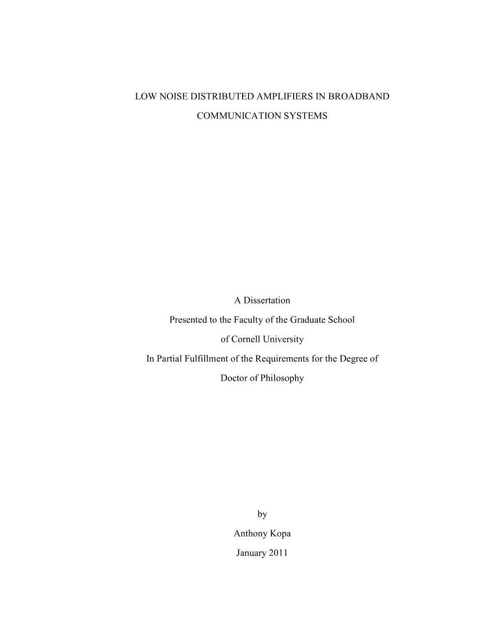 Low Noise Distributed Amplifiers in Broadband