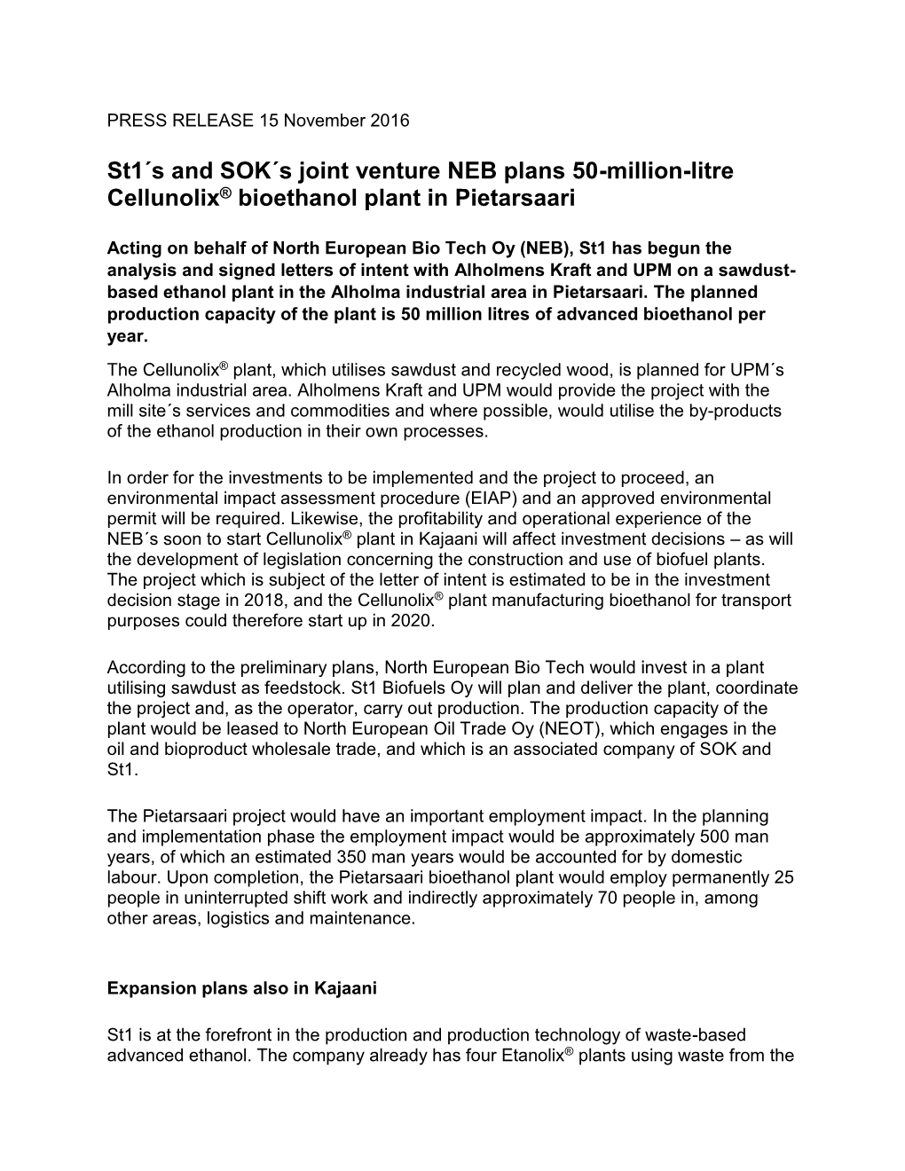 St1´S and SOK´S Joint Venture NEB Plans 50-Million-Litre Cellunolix® Bioethanol Plant in Pietarsaari