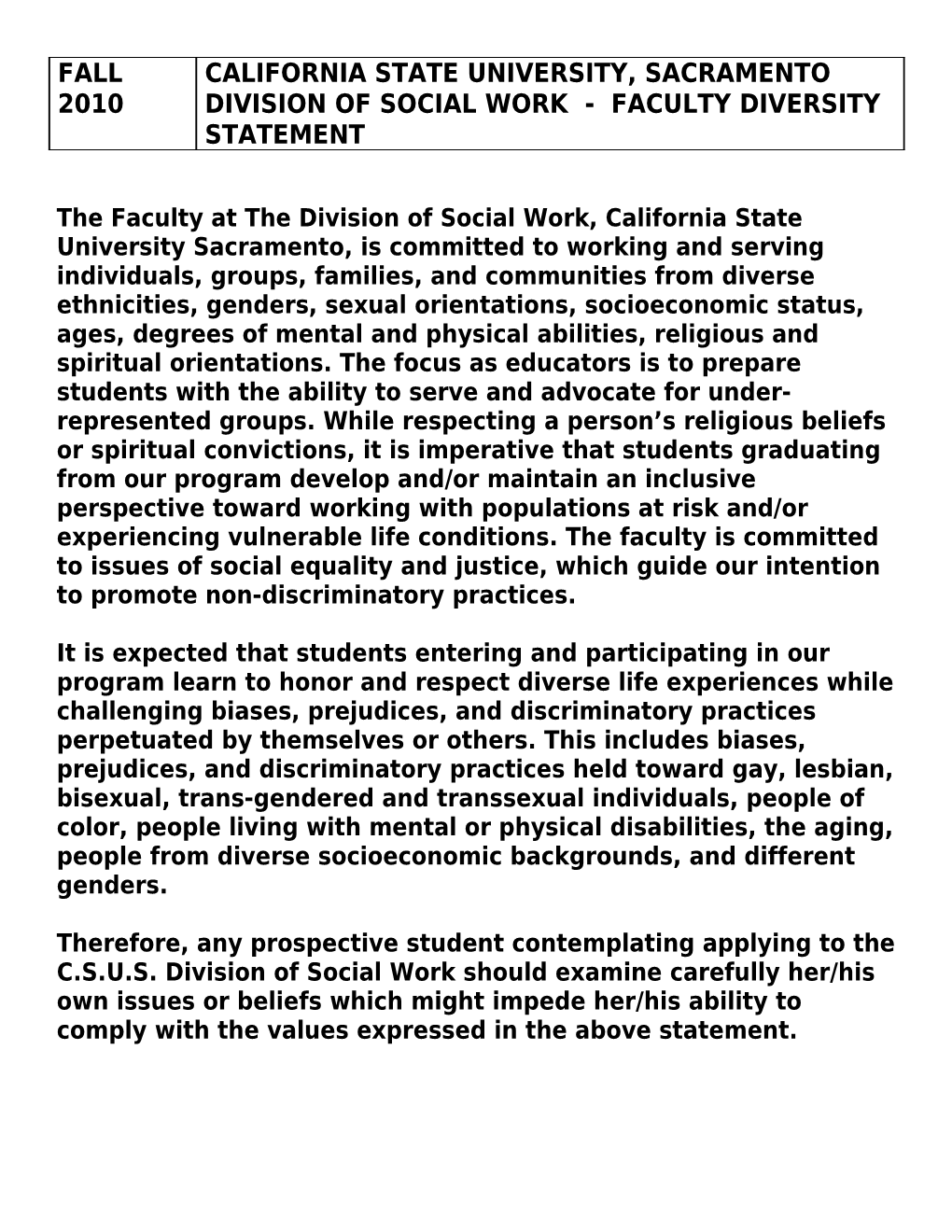 The Faculty At The Division Of Social Work, California State University Sacramento, Is Committed To Working And Serving Indivi