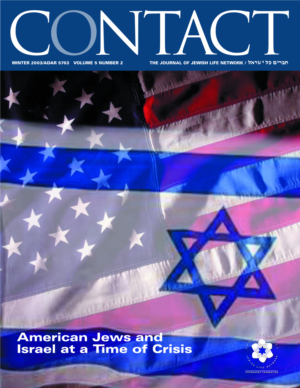 American Jews and Israel at a Time of Crisis