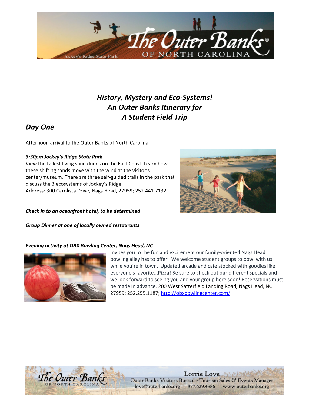 History, Mystery and Eco-Systems! an Outer Banks Itinerary for a Student Field Trip Day One