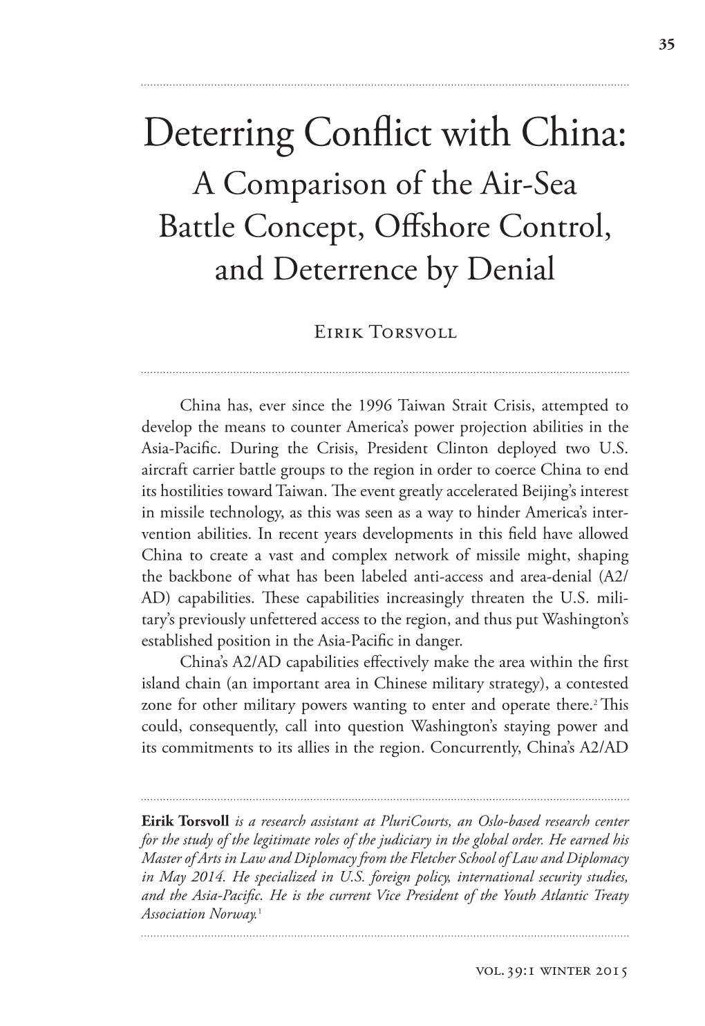 Deterring Conflict with China: a Comparison of the Air-Sea Battle Concept, Offshore Control, and Deterrence by Denial