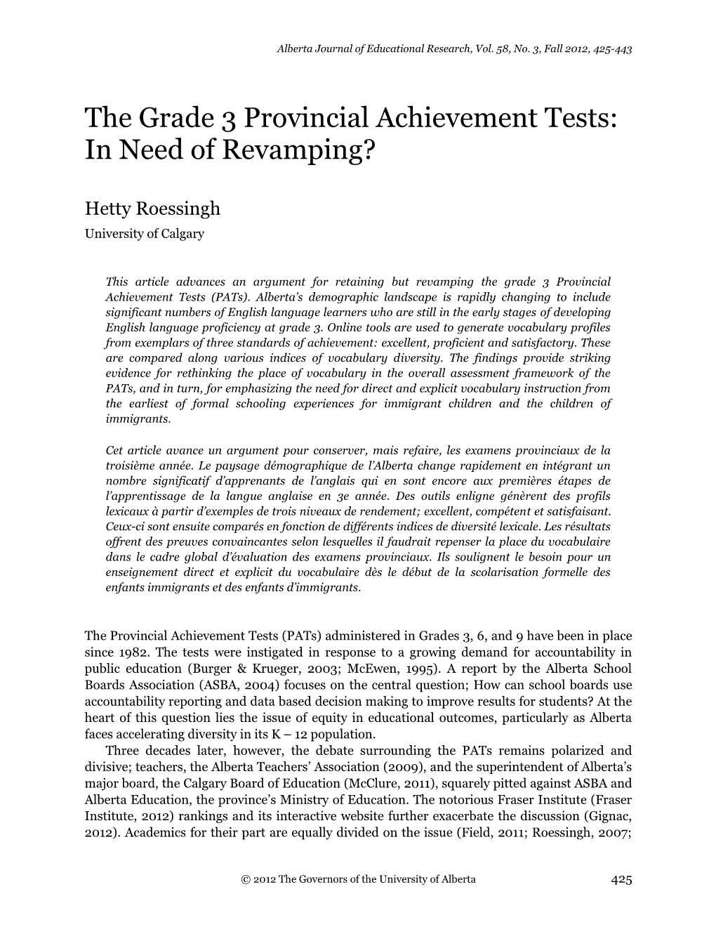 The Grade 3 Provincial Achievement Tests: in Need of Revamping?