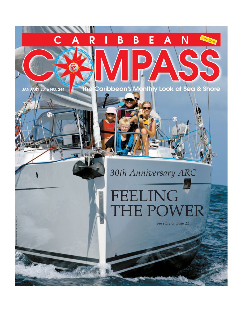 FEELING the POWER See Story on Page 22 TIM WRIGHT / JANUARY 2016 CARIBBEAN COMPASS PAGE 2 St