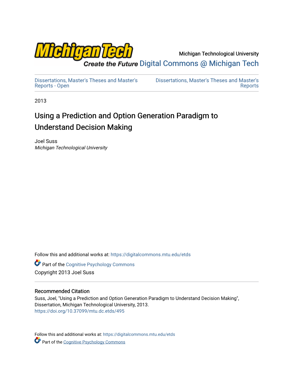 Using a Prediction and Option Generation Paradigm to Understand Decision Making