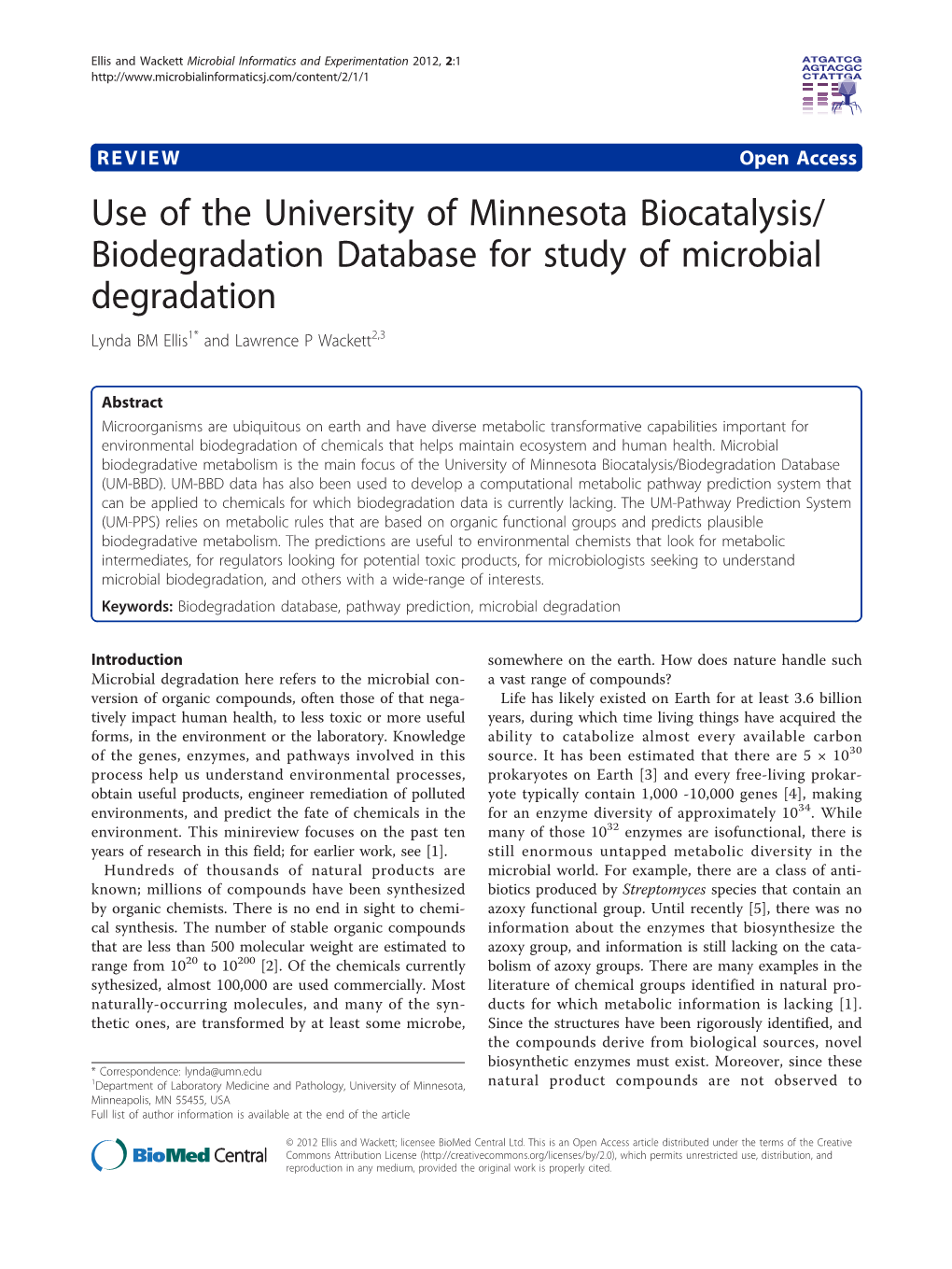 Biodegradation Database for Study of Microbial Degradation Lynda BM Ellis1* and Lawrence P Wackett2,3