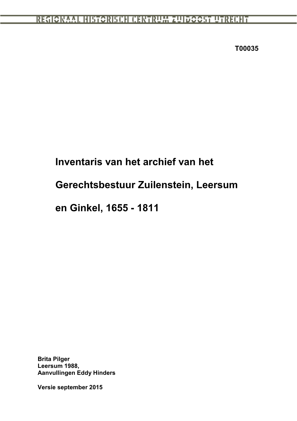 Inventaris Van Het Archief Van Het Gerechtsbestuur Zuilenstein