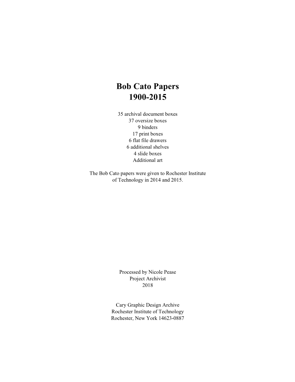 Bob Cato Papers 1900-2015