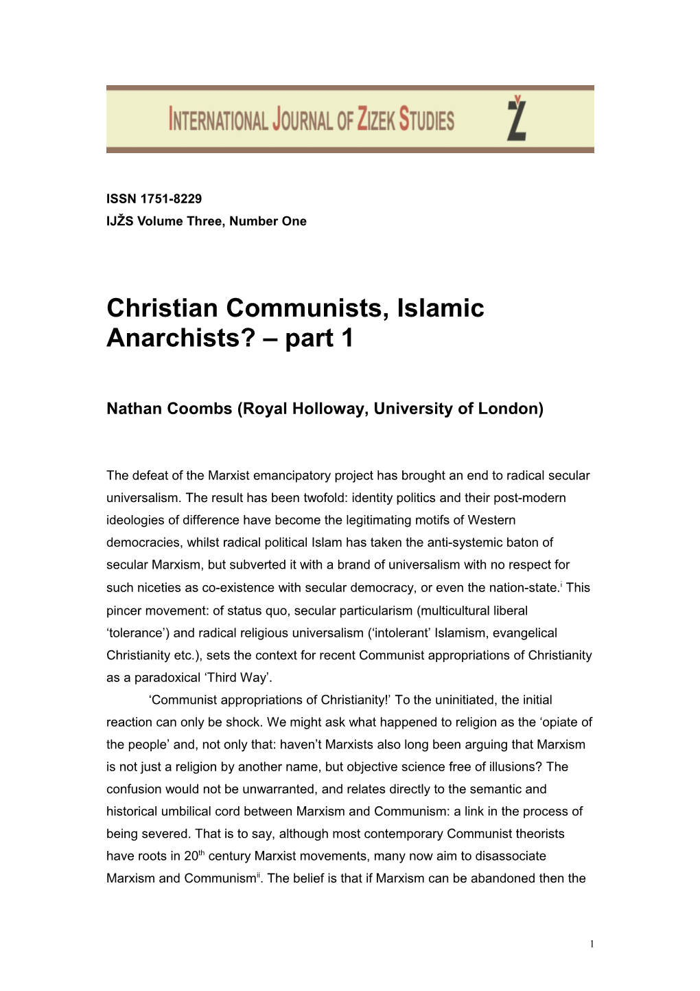 Christian Communists, Islamic Anarchists? – Part 1