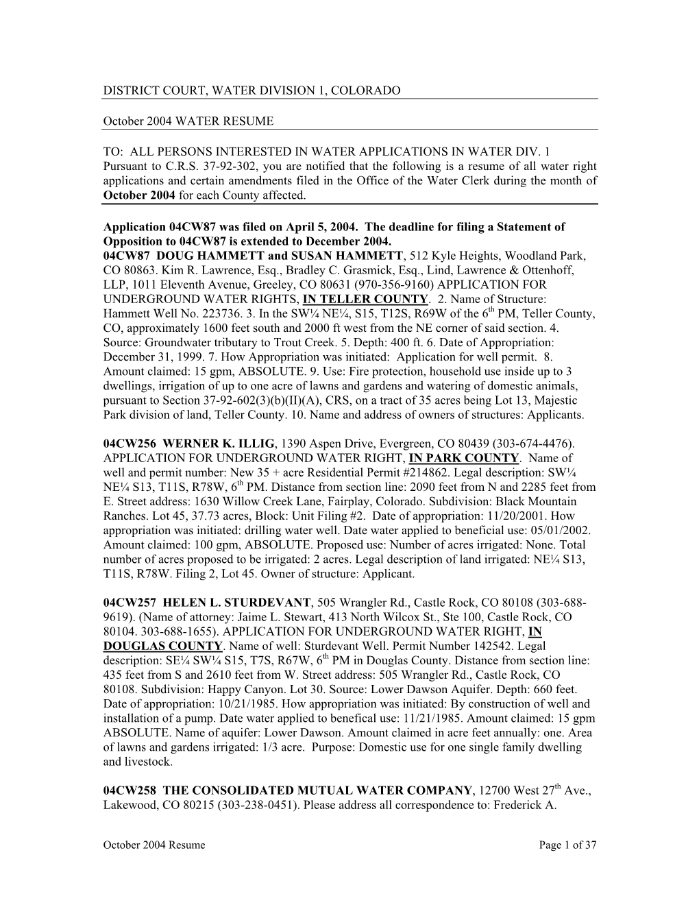 DISTRICT COURT, WATER DIVISION 1, COLORADO October 2004 WATER RESUME TO