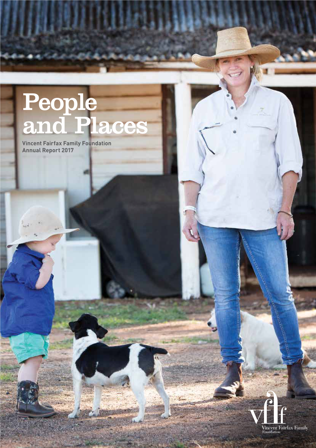 People and Places Vincent Fairfax Family Foundation Annual Report 2017