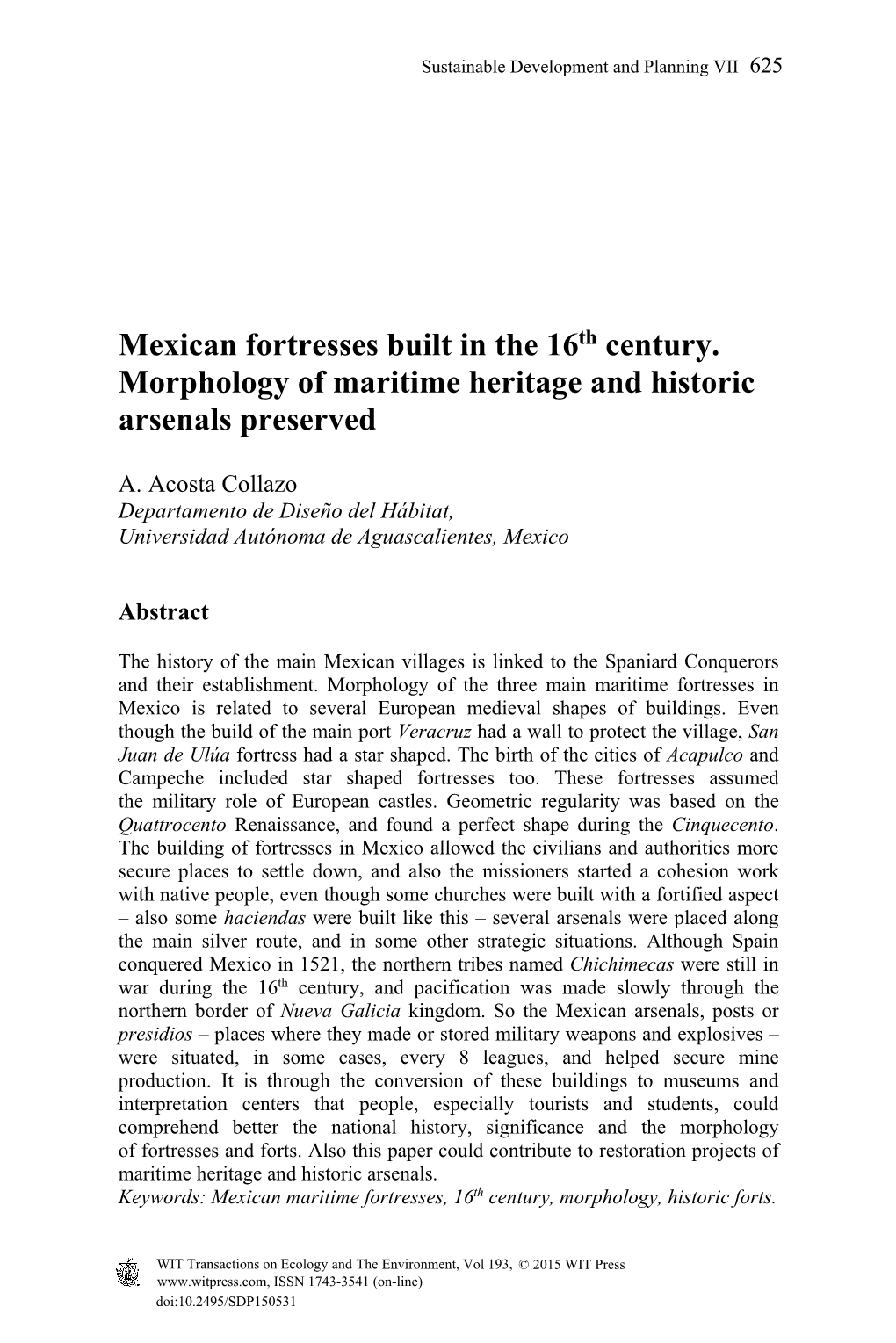 Mexican Fortresses Built in the 16Th Century. Morphology of Maritime Heritage and Historic Arsenals Preserved