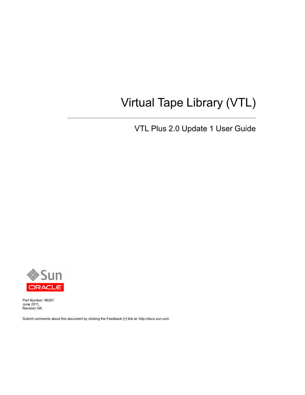 Virtual Tape Library (VTL)